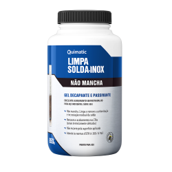 LIMPA SOLDA INOX GEL DECAPANTE 850G - QUIMATIC TAPMATIC